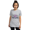 Tatiana Short-Sleeve Unisex T-Shirt 20
